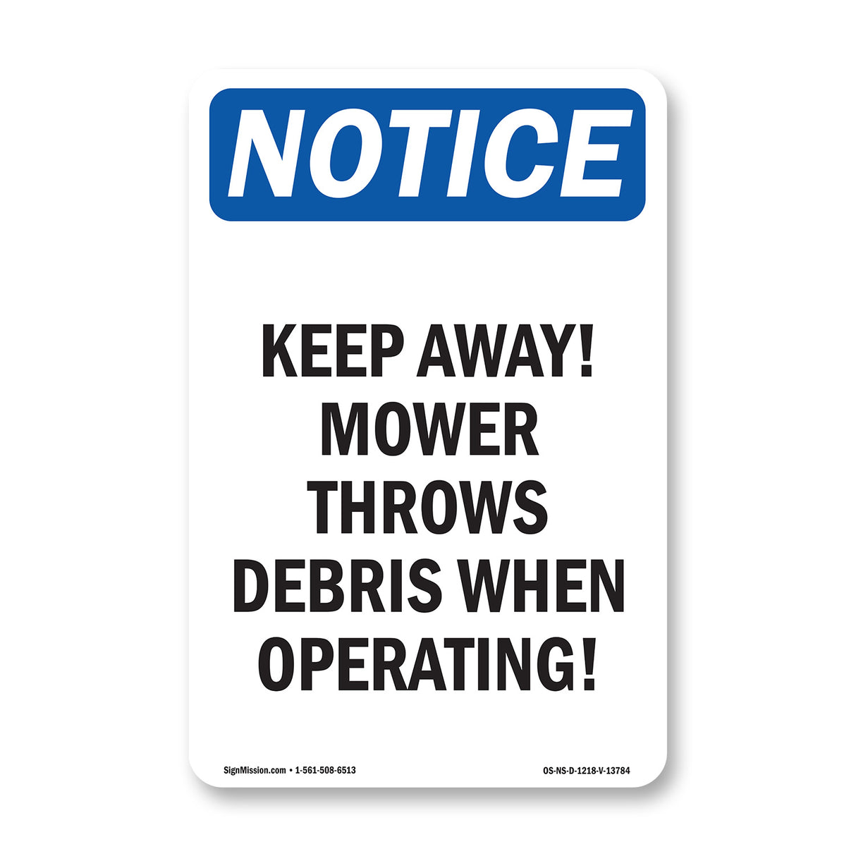Keep Away! Mower Throws Debris