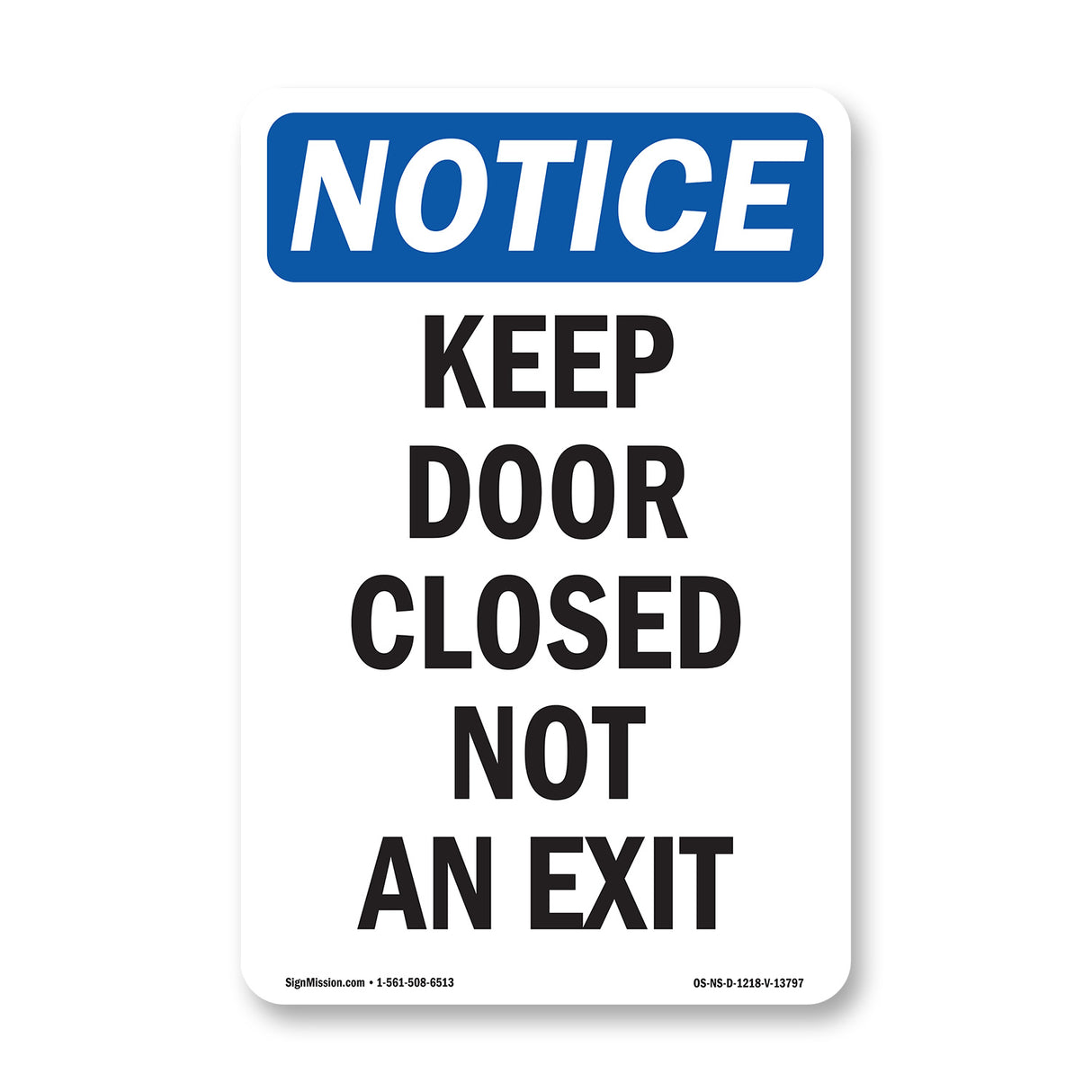 Keep Door Closed Not An Exit