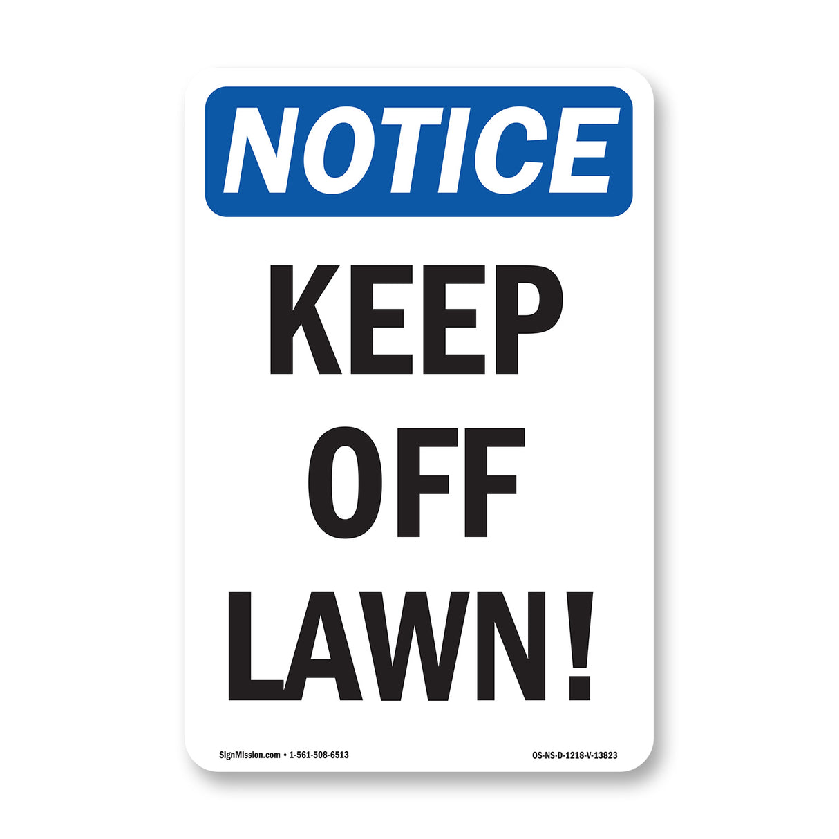 Keep Off Lawn!
