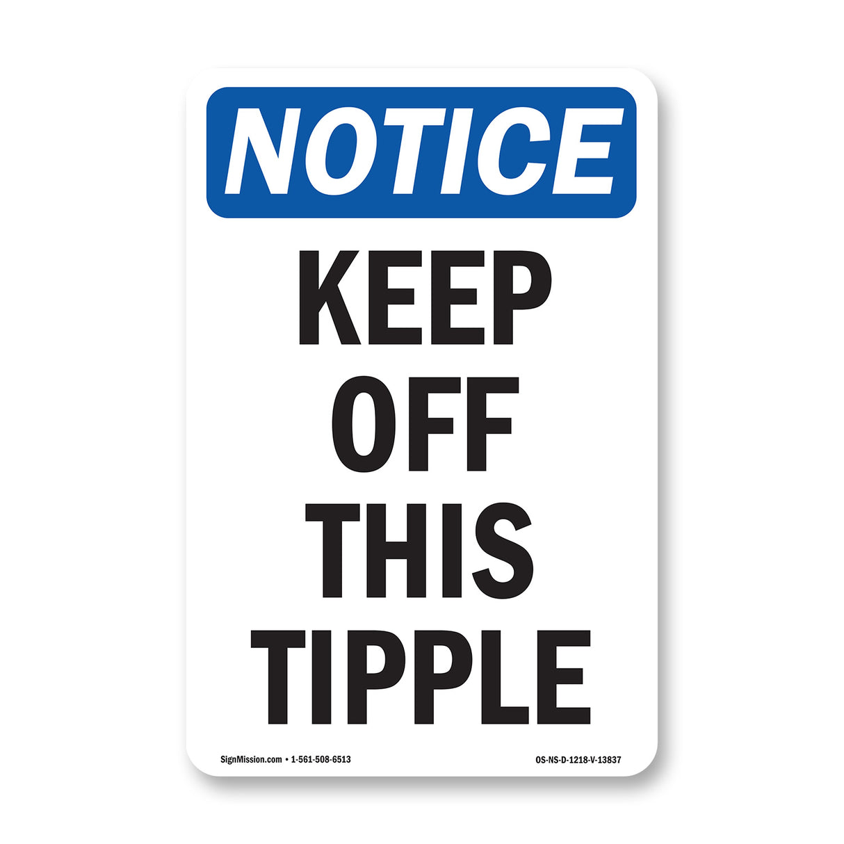 Keep Off This Tipple