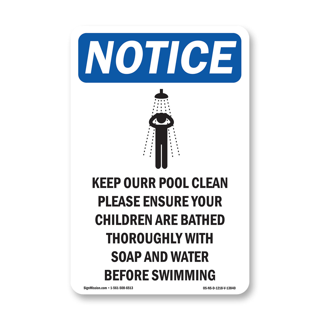 Keep Our Pool Clean Please Ensure