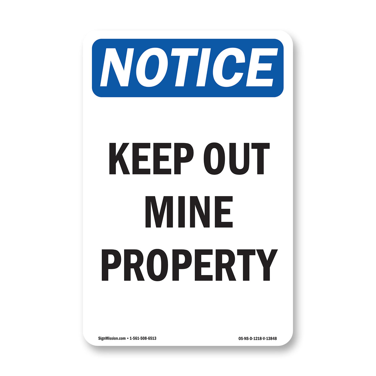 Keep Out Mine Property