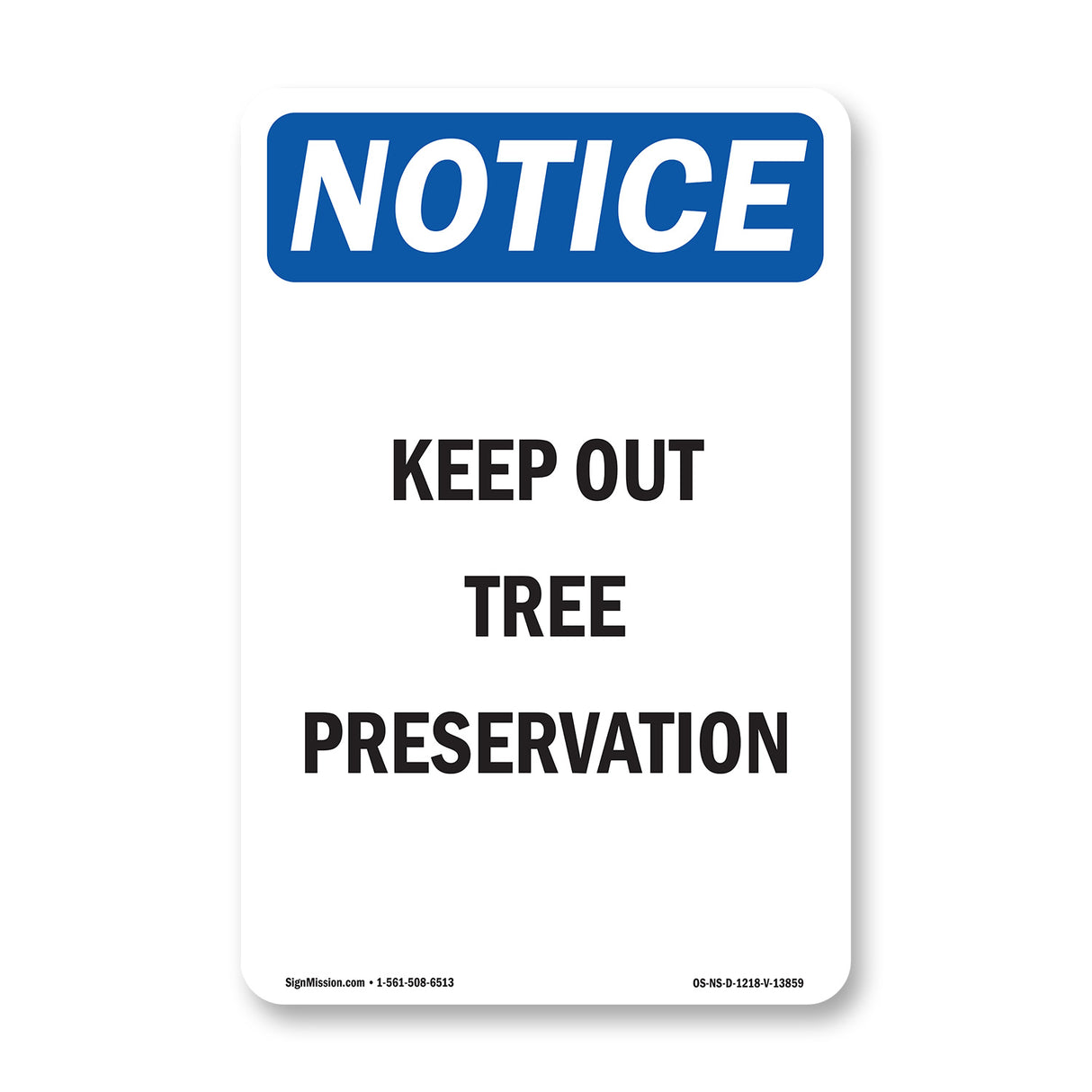 Keep Out Tree Preservation