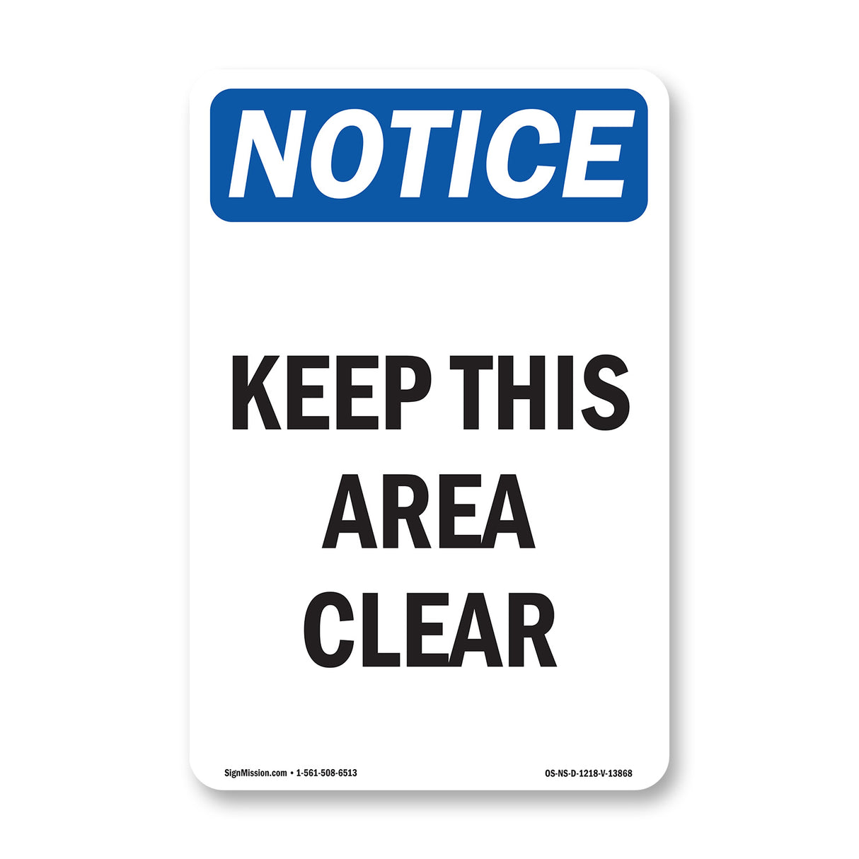 Keep This Area Clear Sign