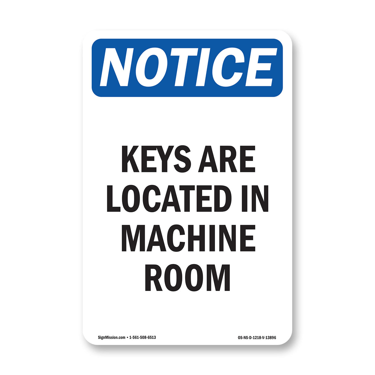 Keys Are Located In Machine Room