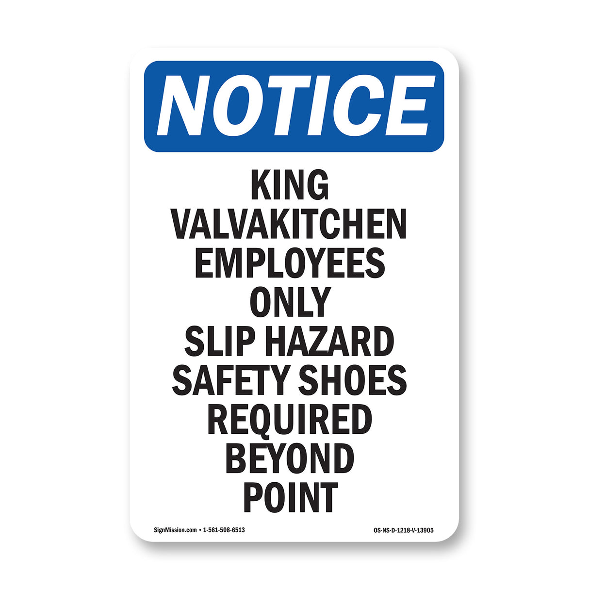 Kitchen Employees Only Slip Hazard Safety