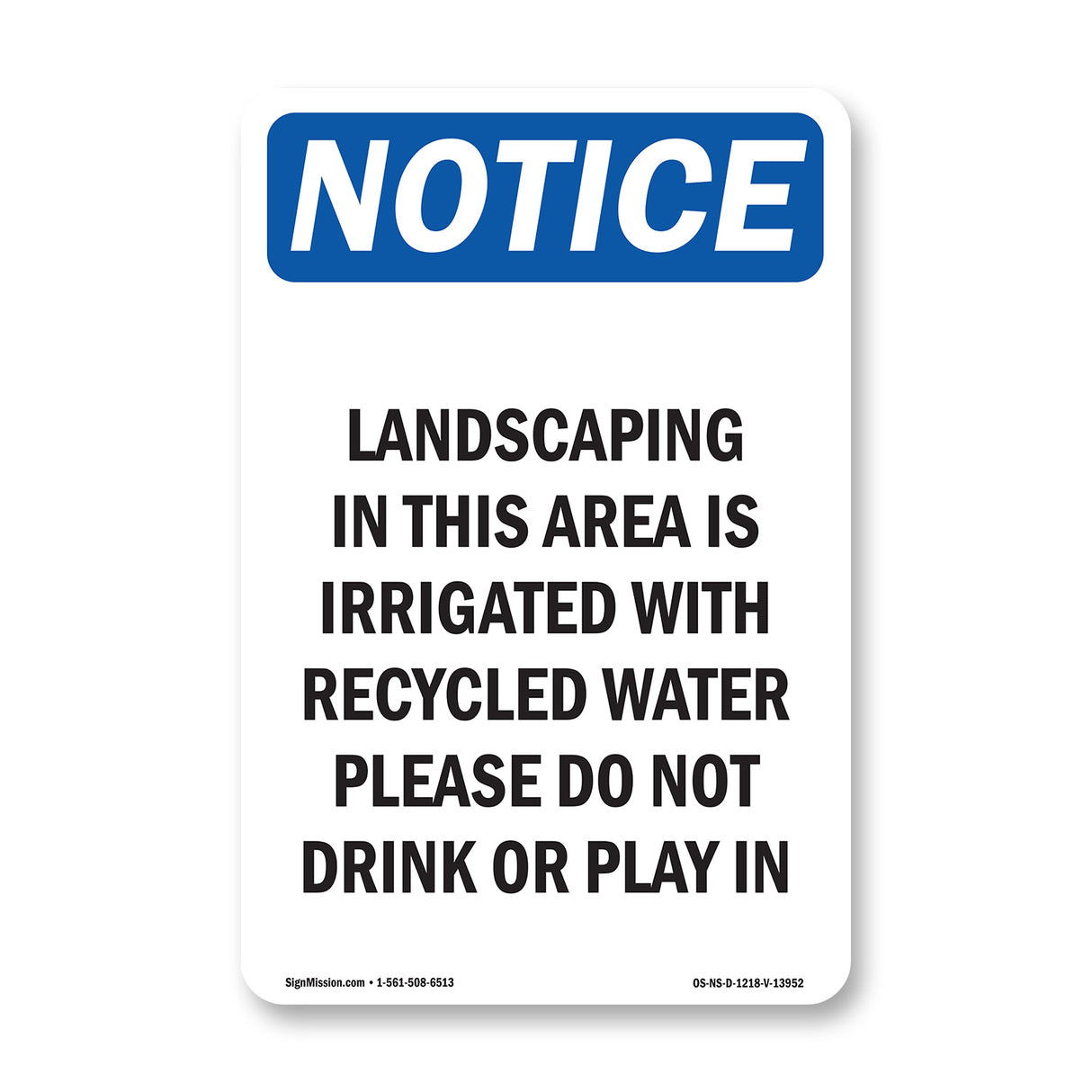 Landscaping In This Area Is Irrigated