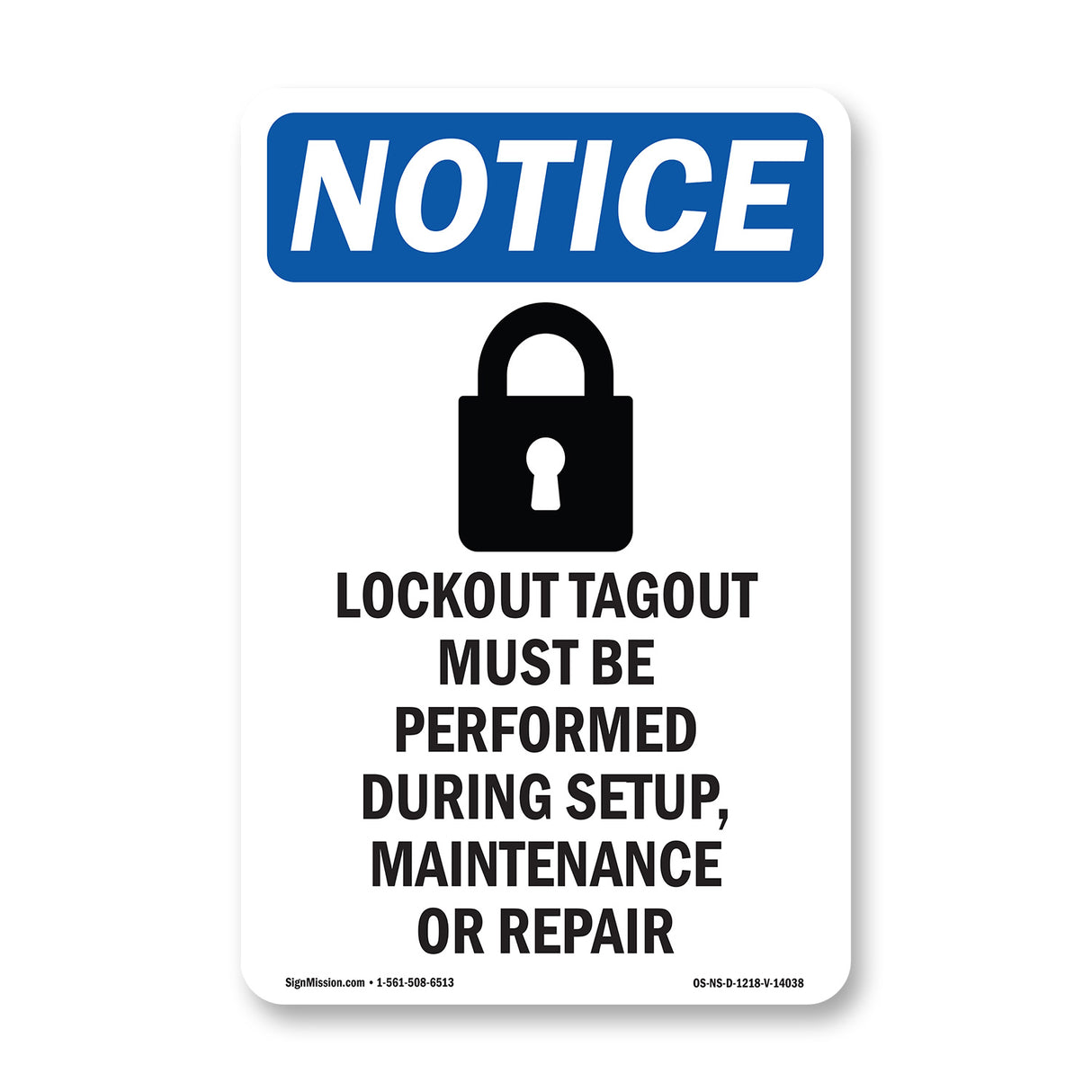 NOTICE Lockout Tagout Setup Maintenance Repair