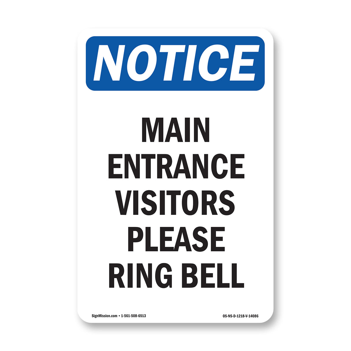 Main Entrance Visitors Please Ring Bell