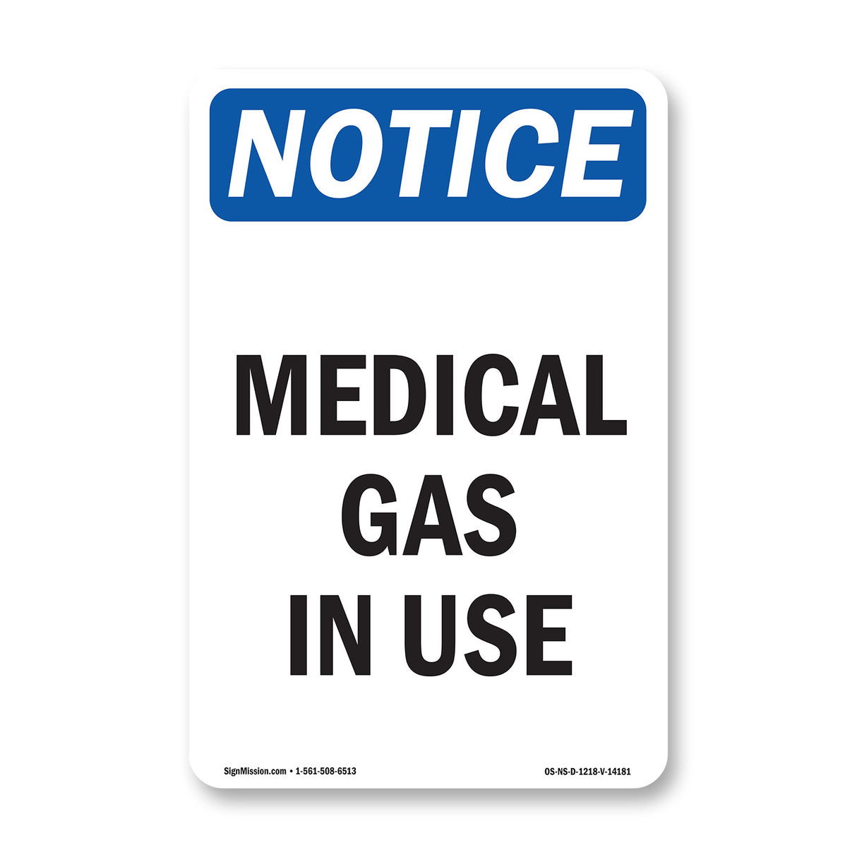Medical Gas In Use Sign