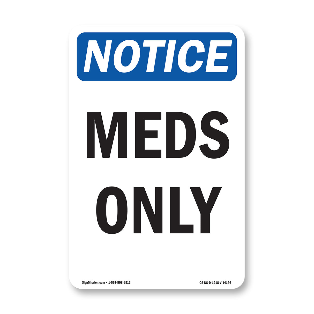 Meds Only