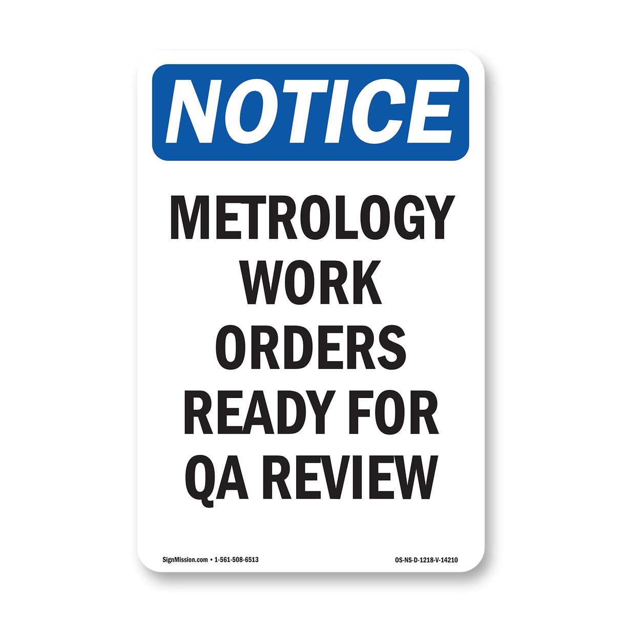 Metrology Work Orders Ready For QA Review