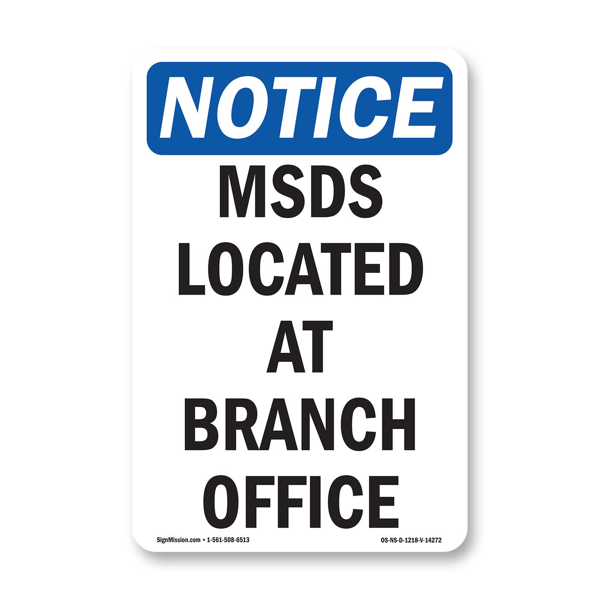 MSDS Located At Branch Office