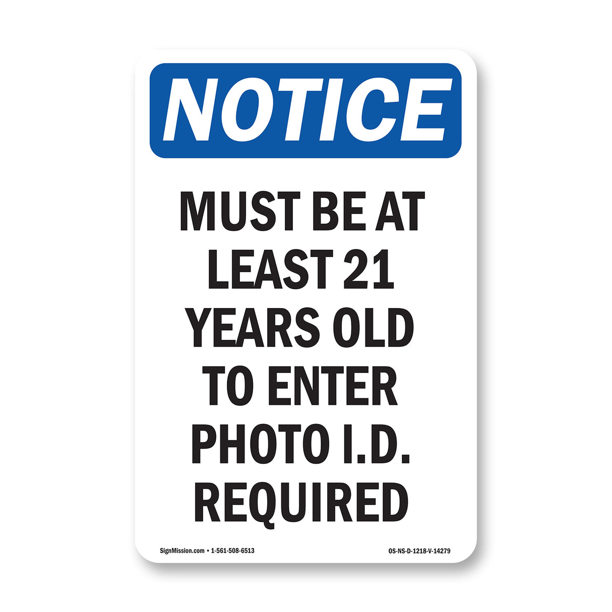 Must Be At Least 21 Years Old