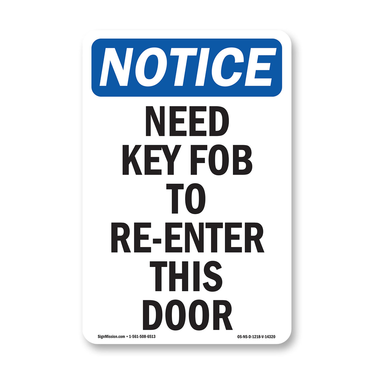 Need Key Fob To Re-Enter This Door