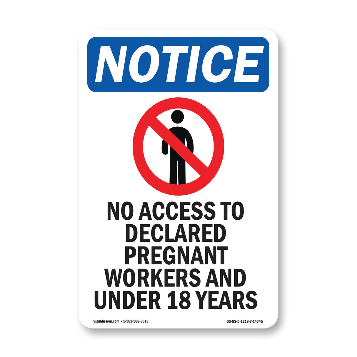 NOTICE No Access To Pregnant Under 18 Years