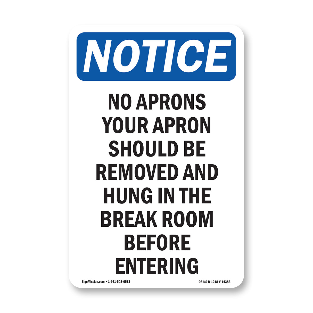 No Aprons Your Apron Should Be Removed And
