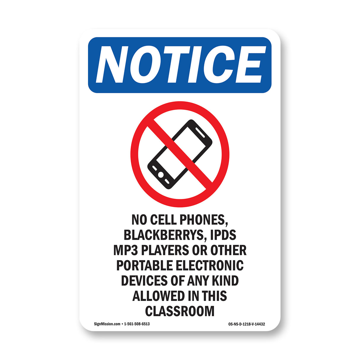 No Cell Phones, Blackberrys