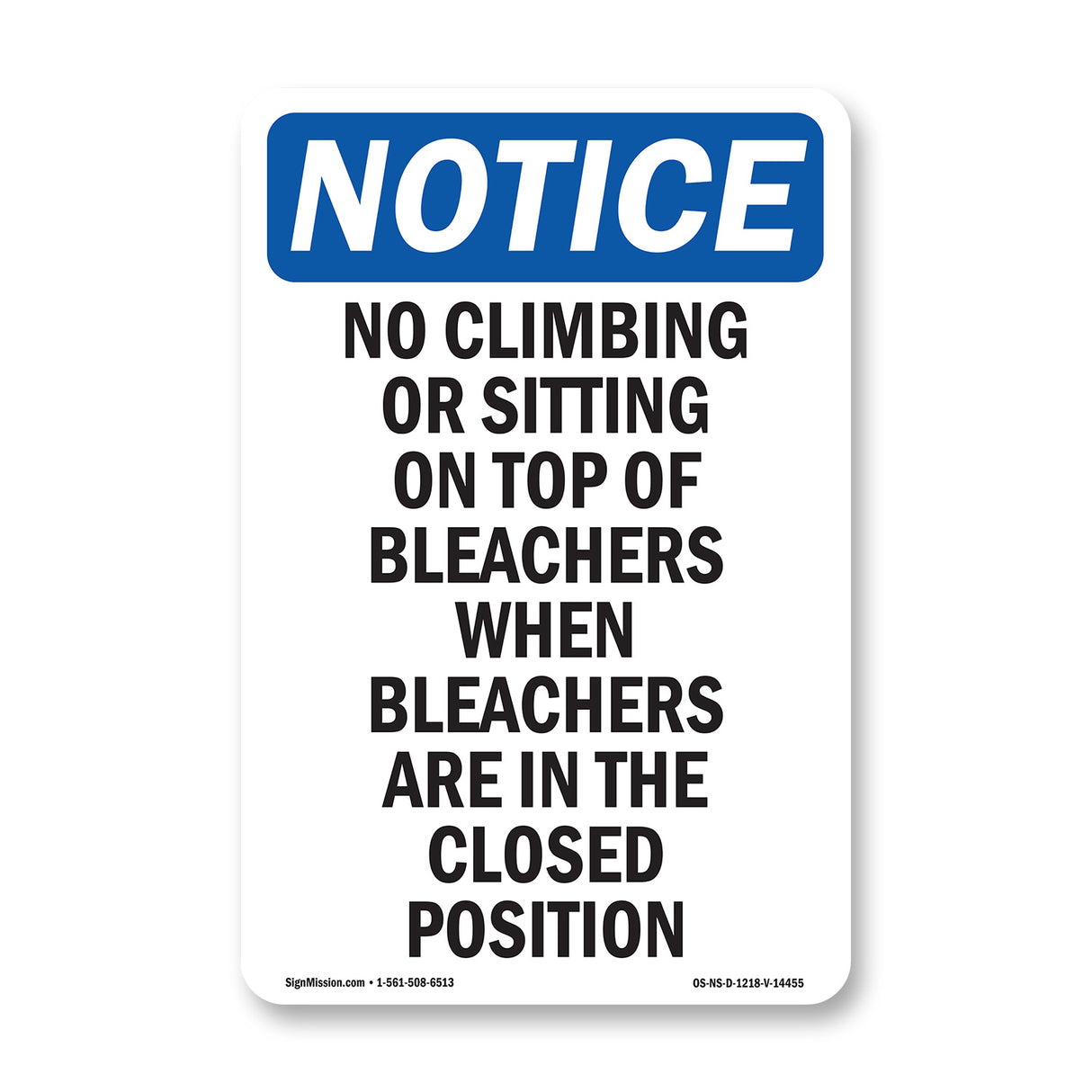 No Climbing Or Sitting On Top Of Bleachers Sign