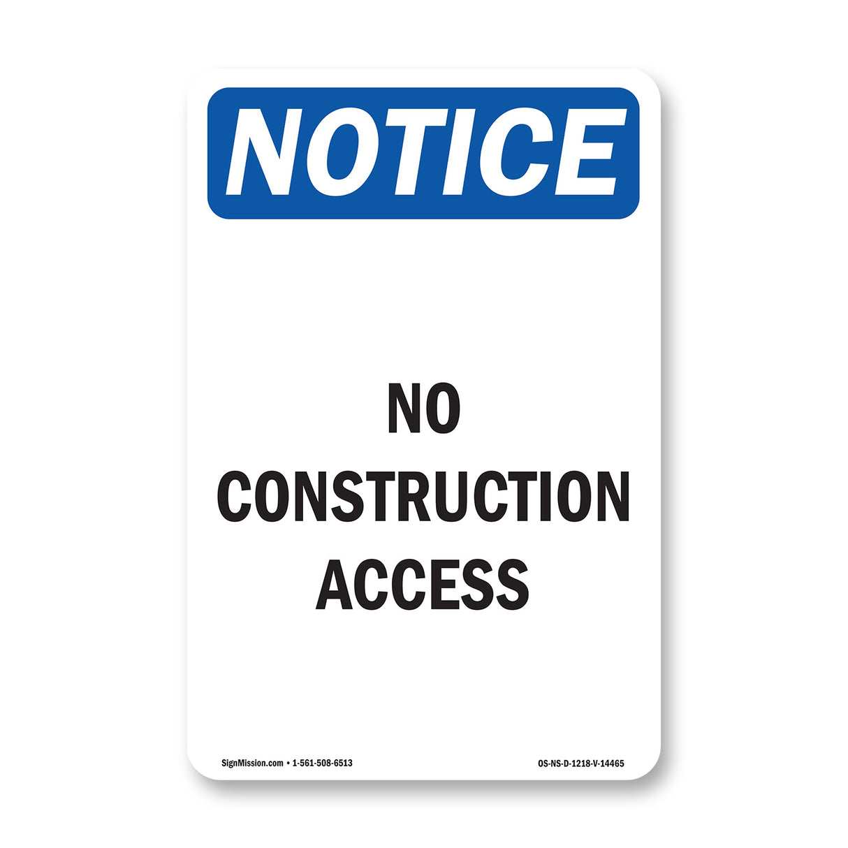 No Construction Access