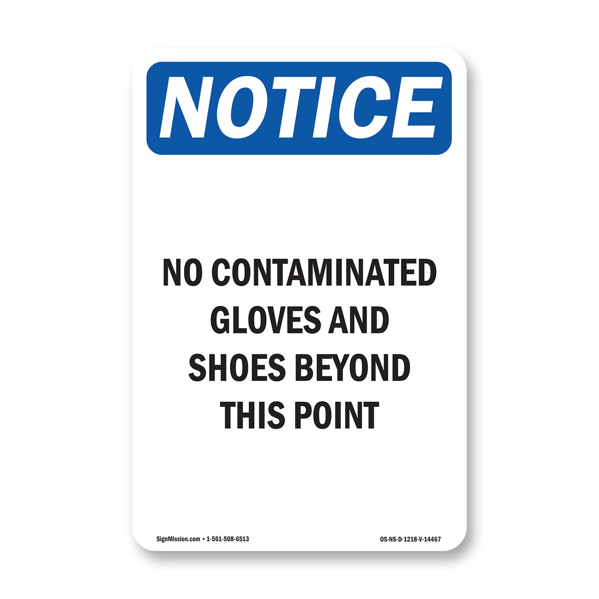 No Contaminated Gloves And Shoes Beyond This Point
