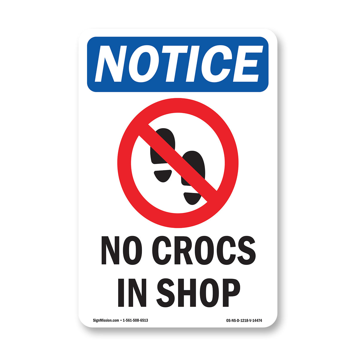 No Crocs In Shop