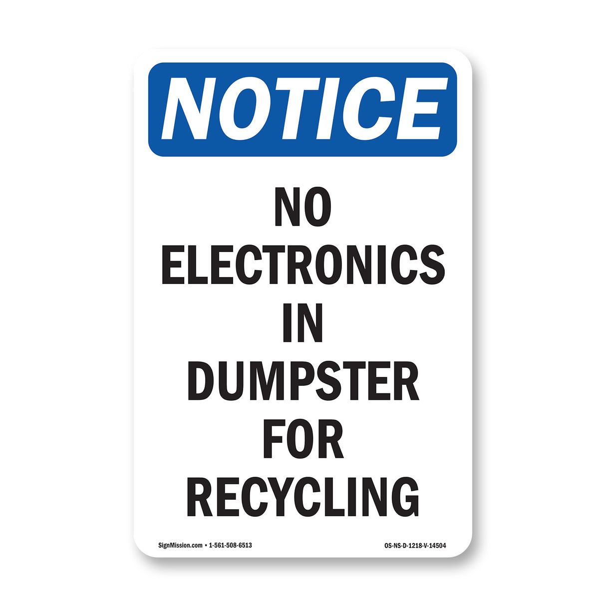 No Electronics In Dumpster For Recycling