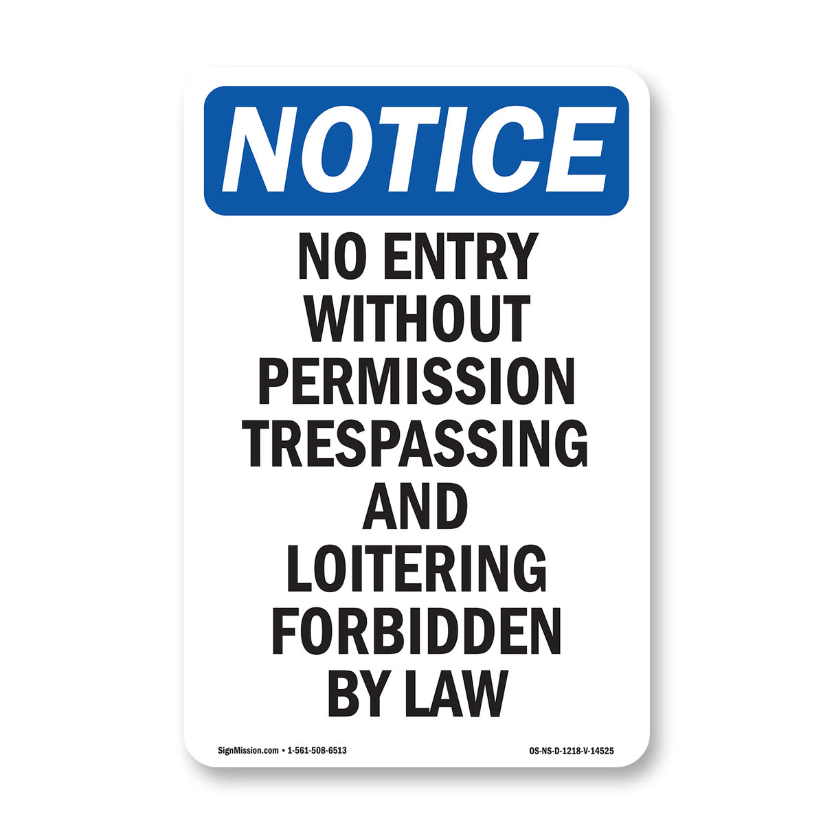 No Entry Without Permission Trespassing