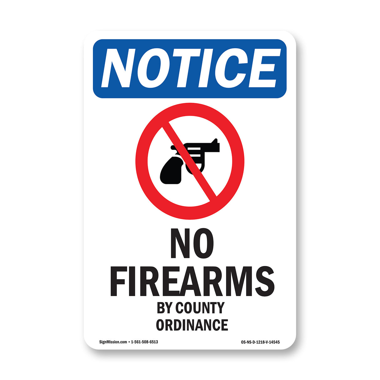 NOTICE No Firearms By County Ordinance