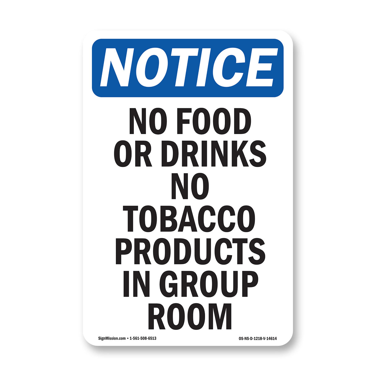 No Food Or Drinks No Tobacco Products In