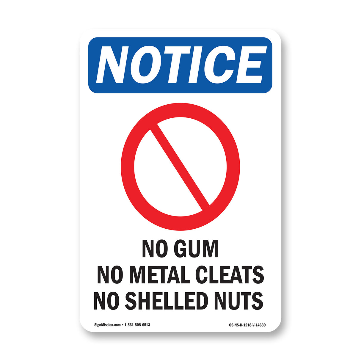 No Gum No Metal Cleats No Shelled Nuts