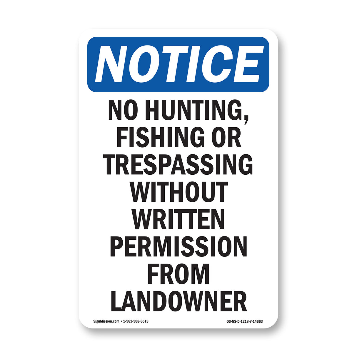 No Hunting, Fishing Or Trespassing