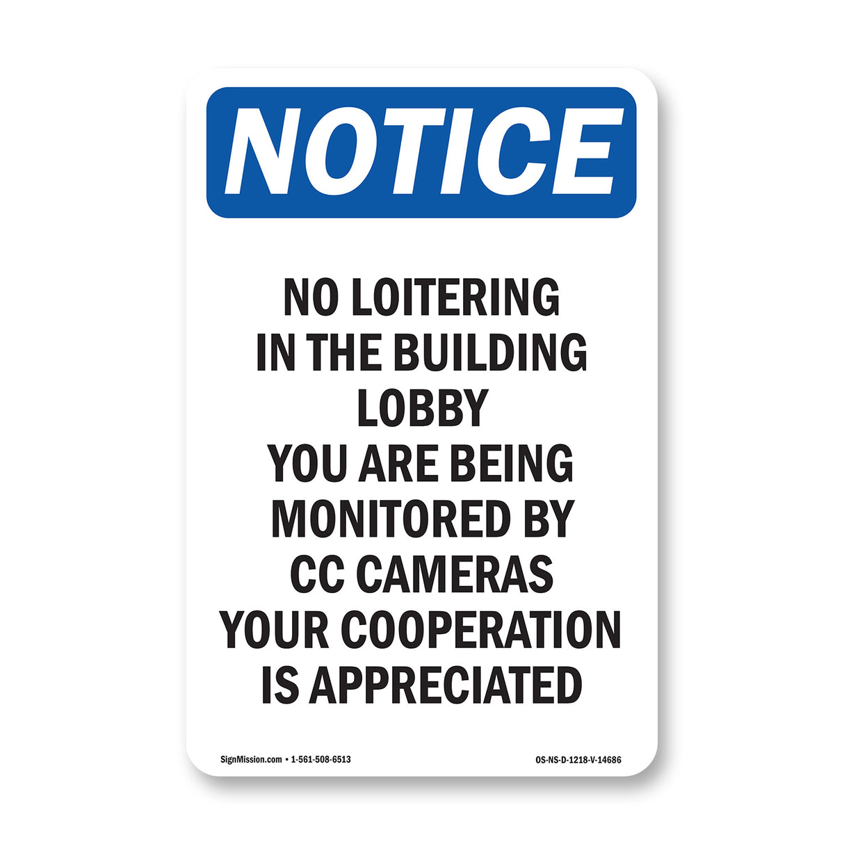 No Loitering In The Building Lobby