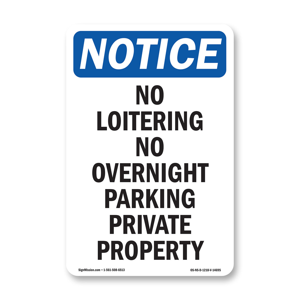No Loitering No Overnight Parking Private Property