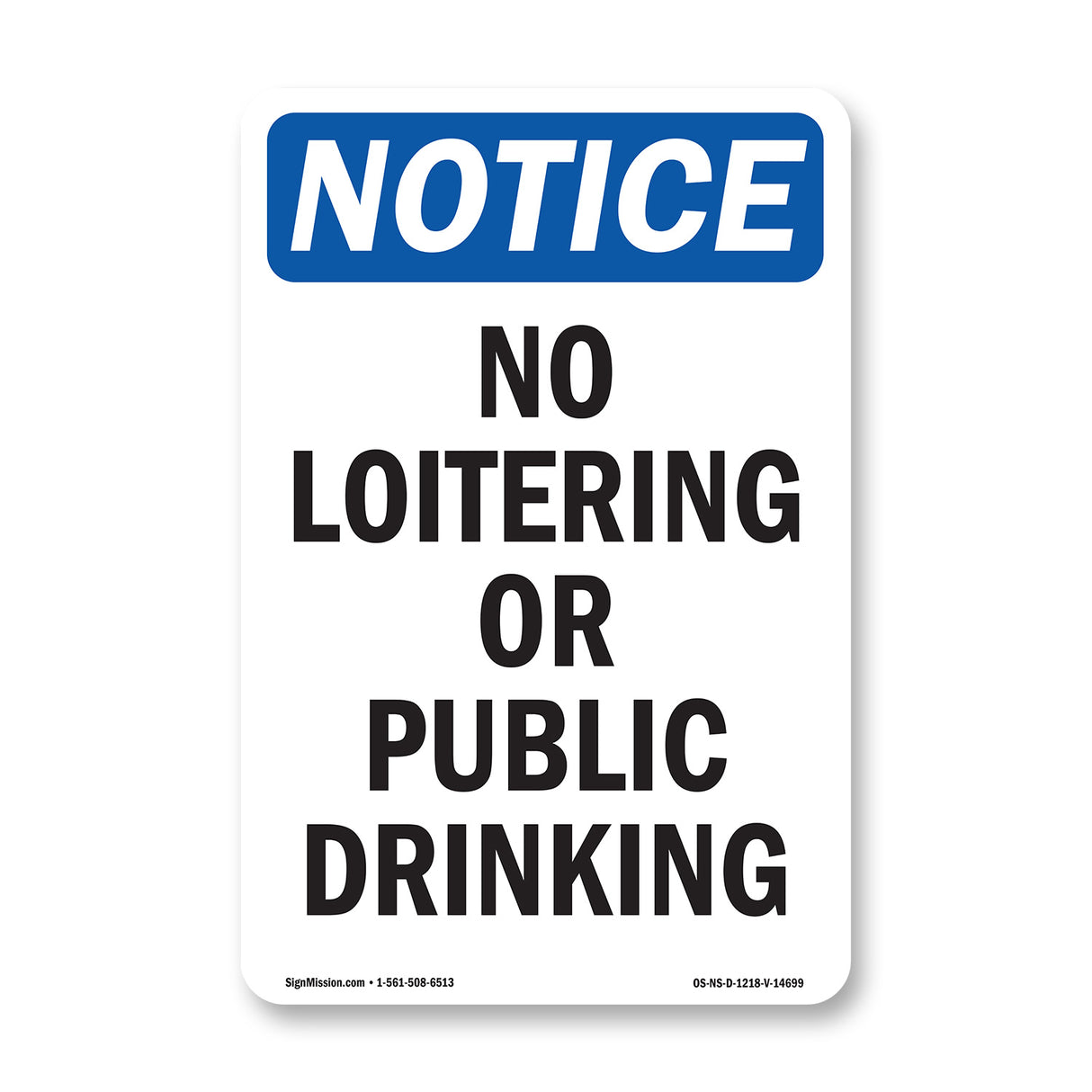 No Loitering Or Public Drinking