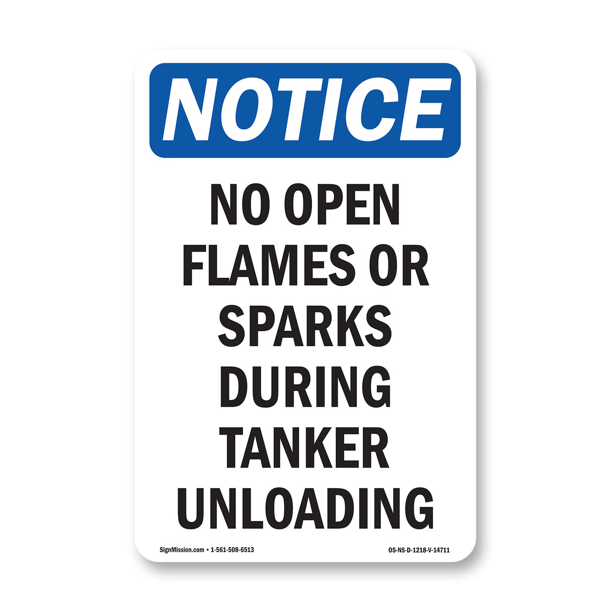 No Open Flames Or Sparks During