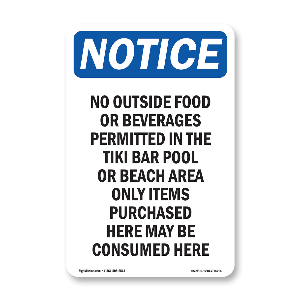 No Outside Food Or Beverages Permitted In