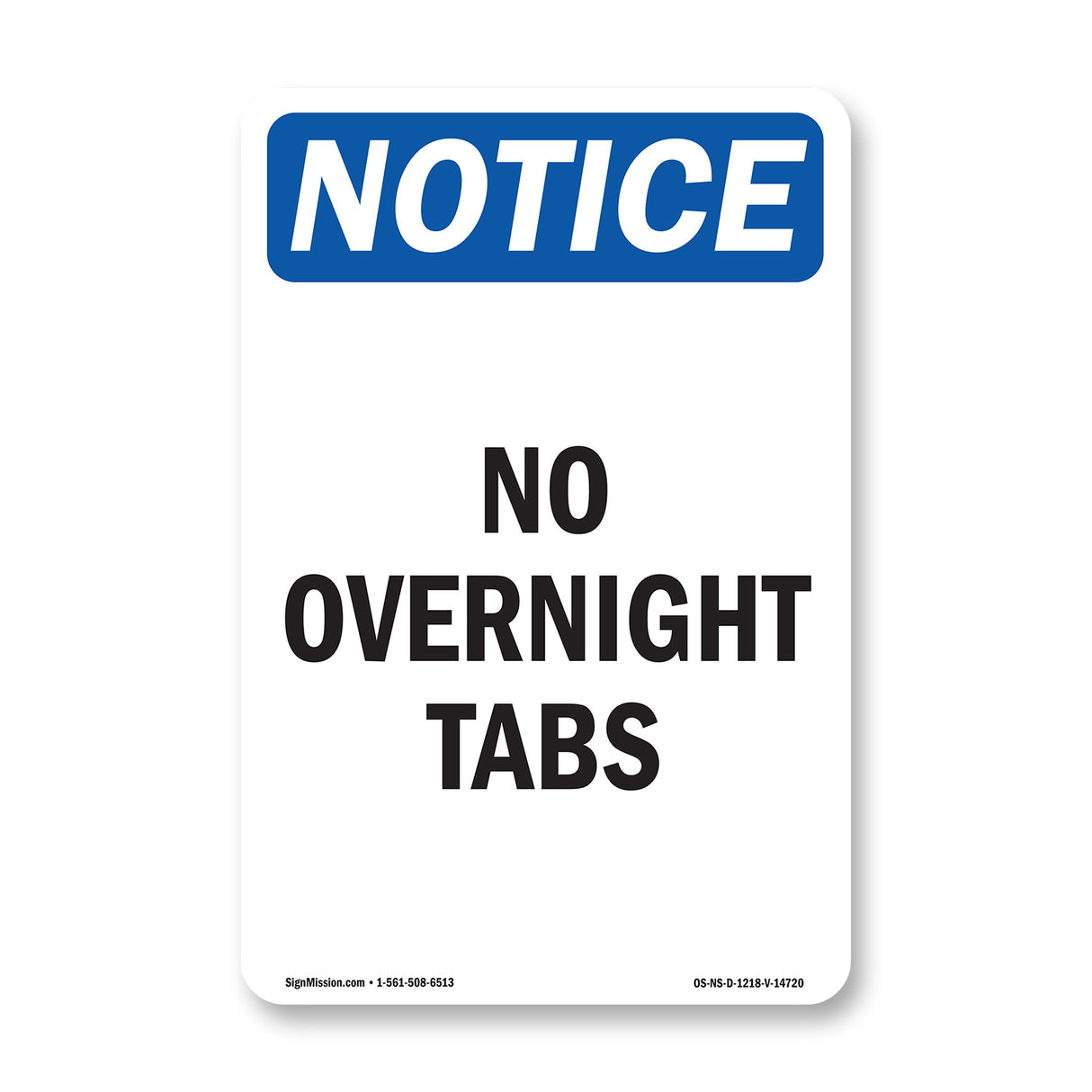 No Overnight Tabs