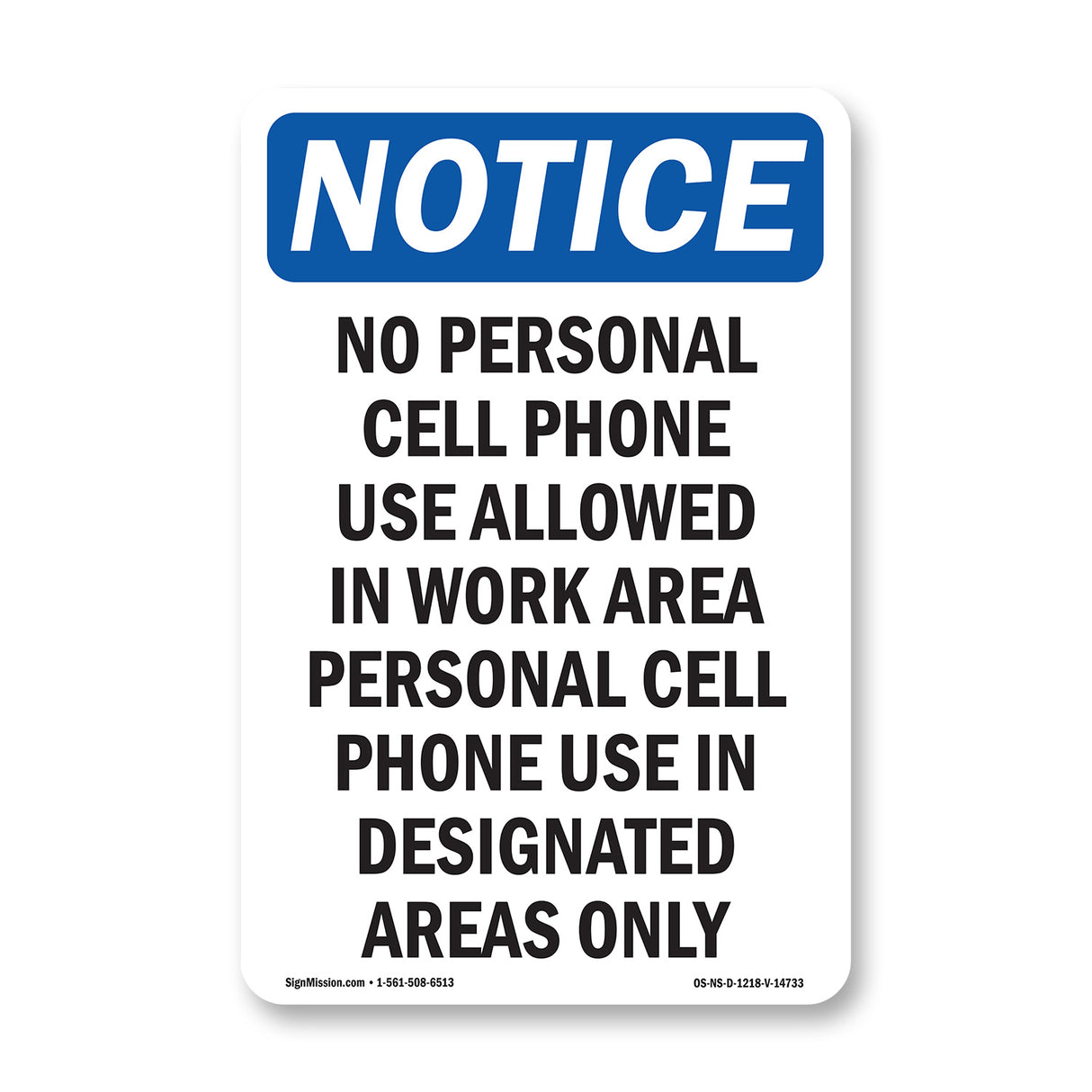 No Personal Cell Phone Use Allowed In Work