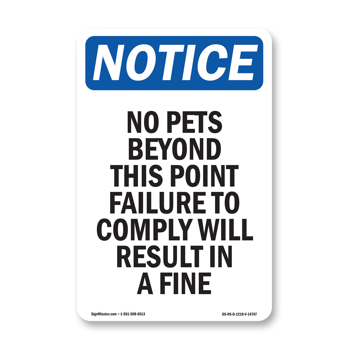 No Pets Beyond This Point Failure