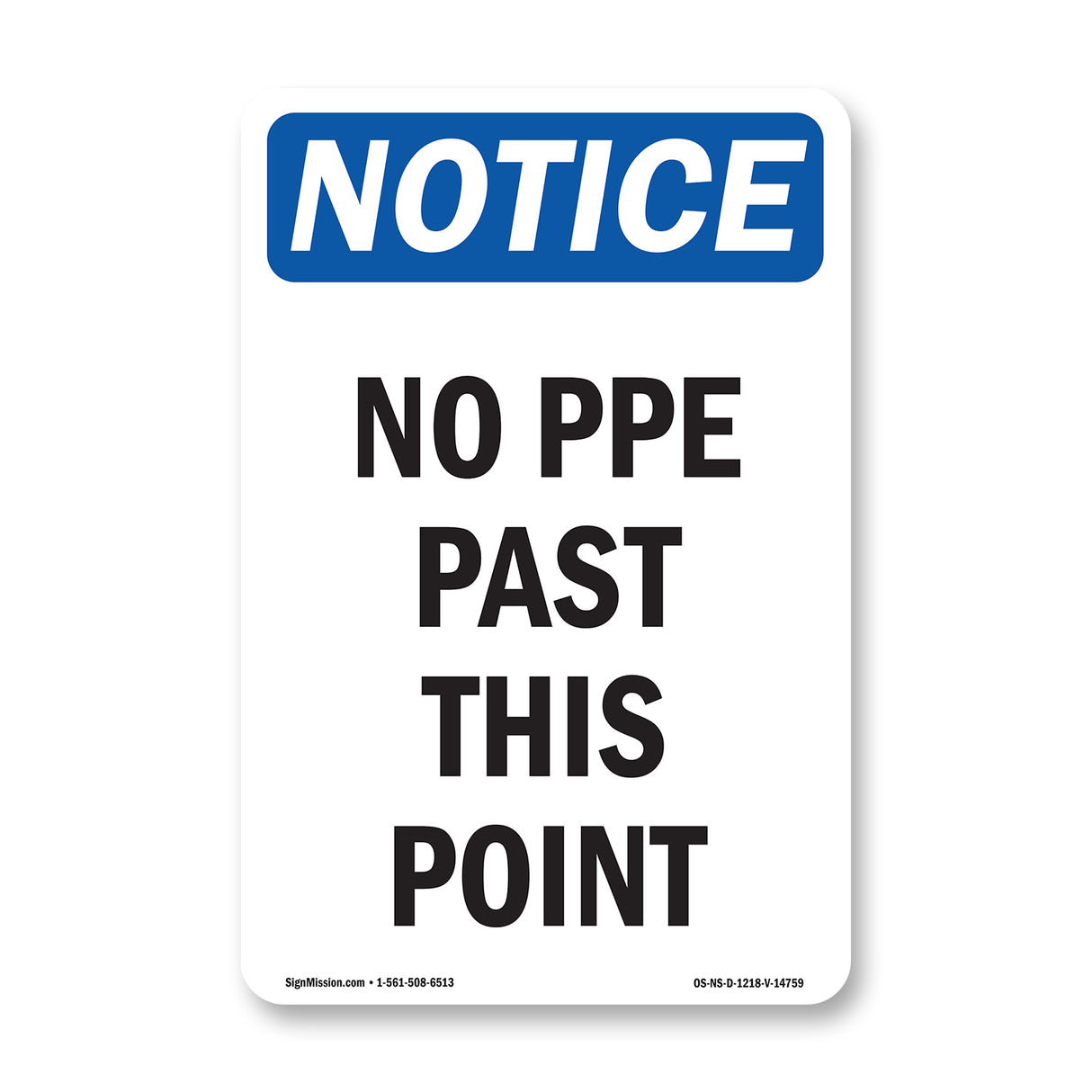 No PPE Past This Point
