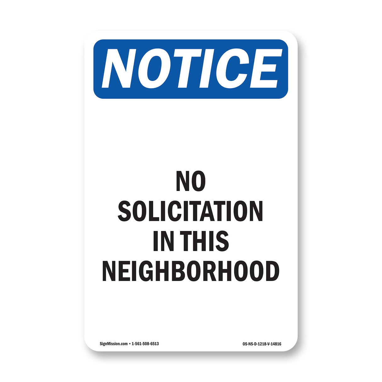 No Solicitation In This Neighborhood