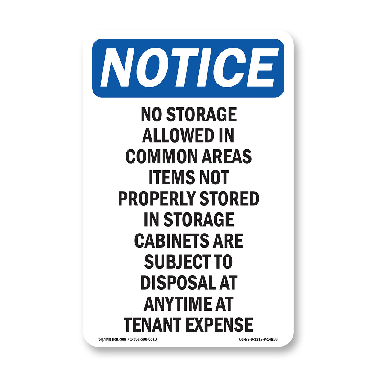 No Storage Allowed In Common Areas Items