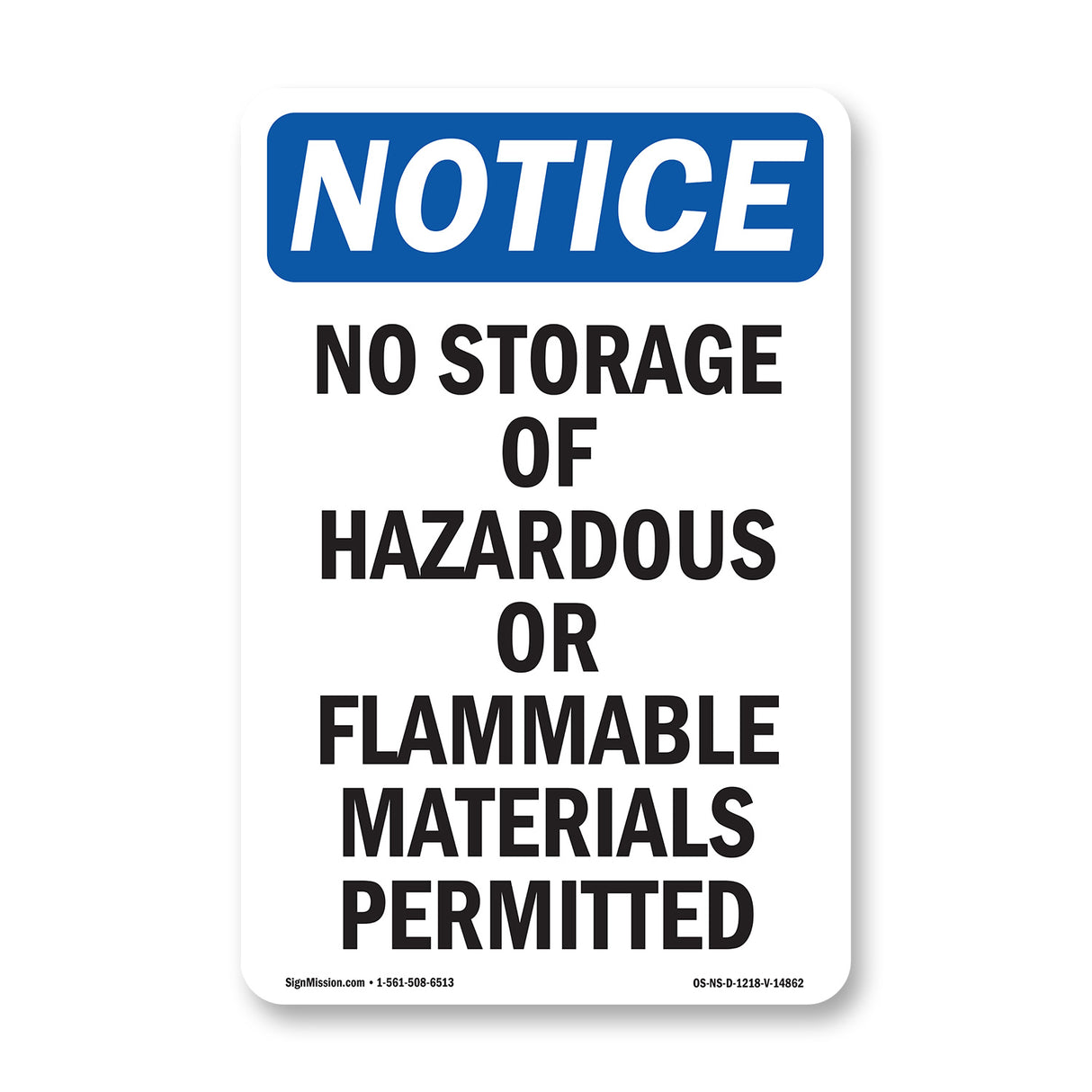 No Storage Of Hazardous Or Flammable Materials