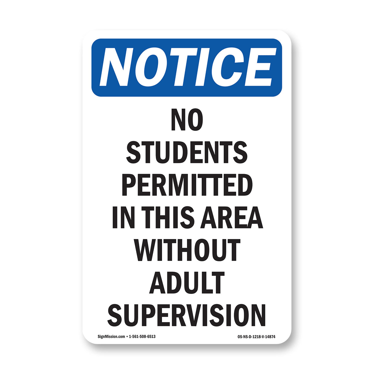 No Students Permitted In This Area Without