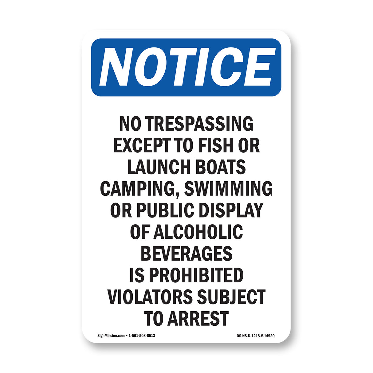 No Trespassing Except To Fish Or Launch