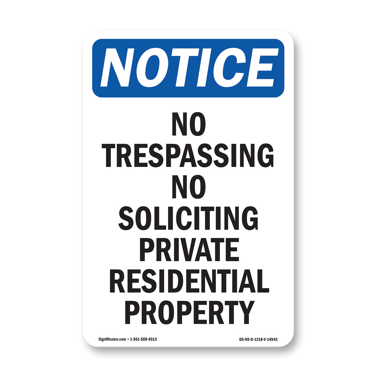 No Trespassing No Soliciting Private Residential