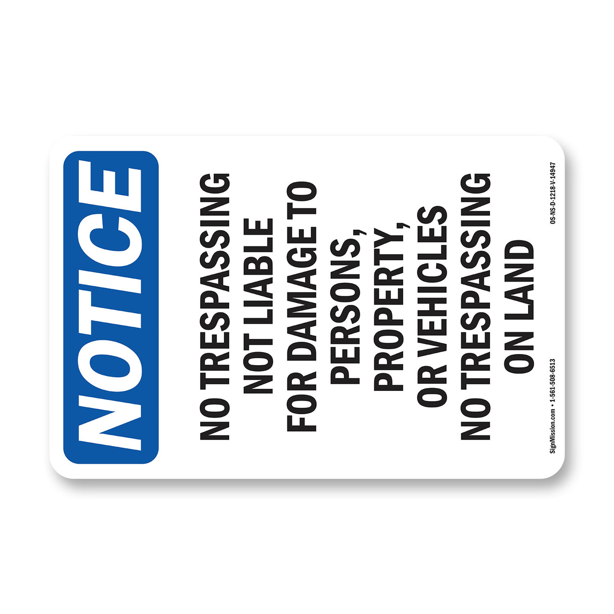 No Trespassing Not Liable For Damage To