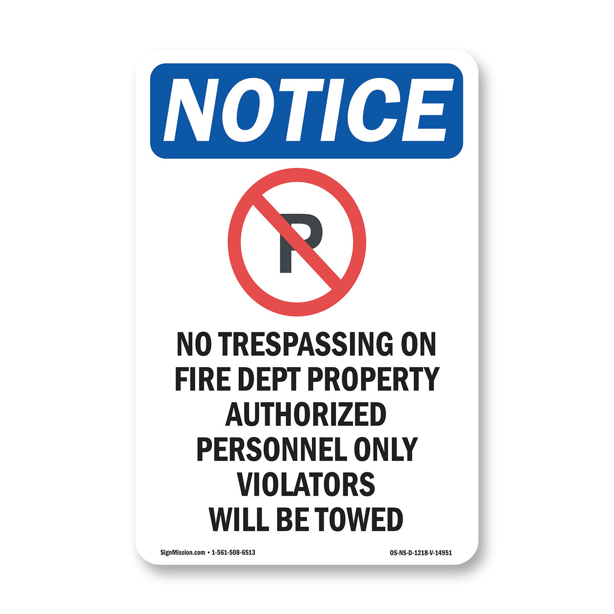 No Trespassing On Fire Dept