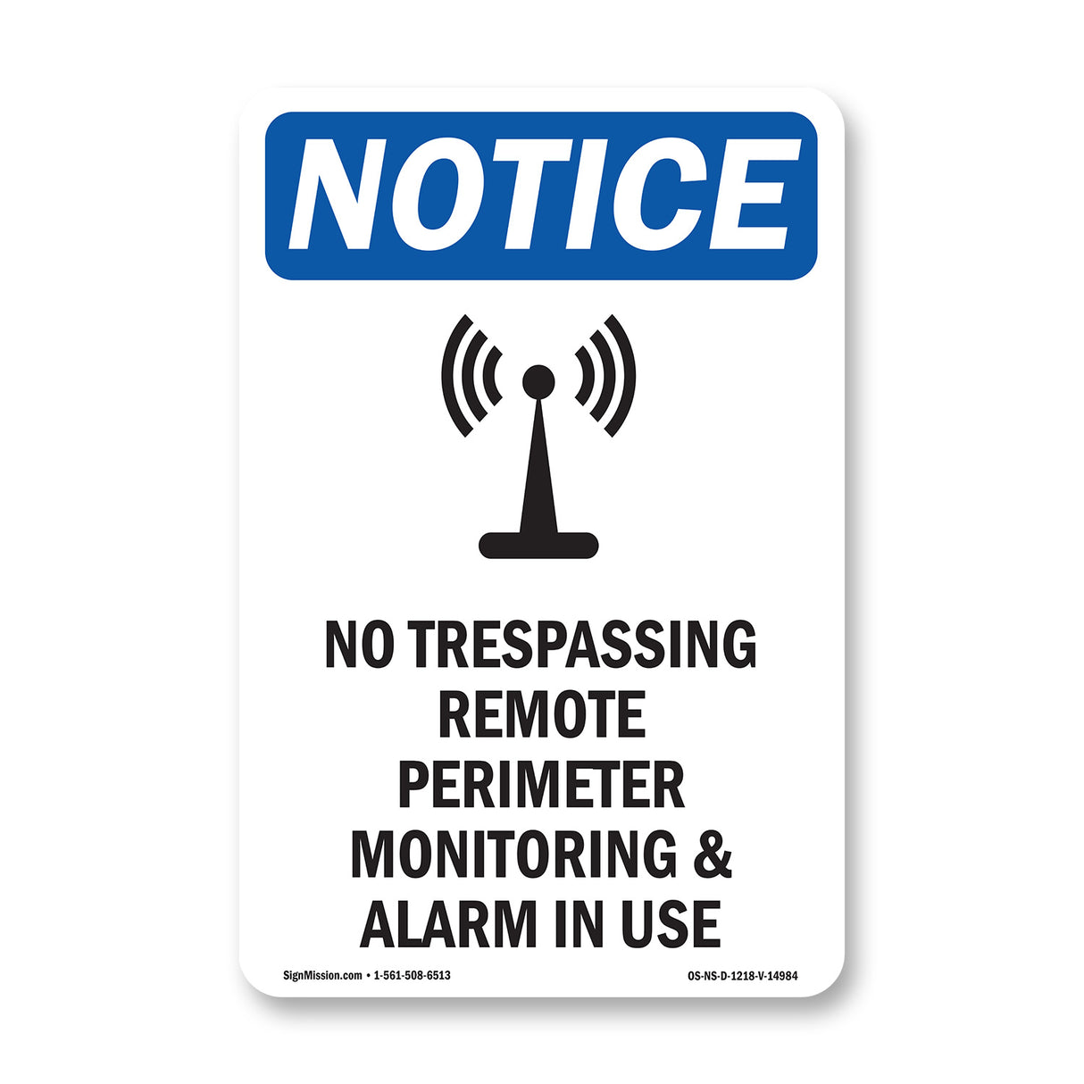 No Trespassing Remote Perimeter